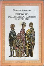 Dizionario degli italiani illustri e meschini dal 1870 a oggi