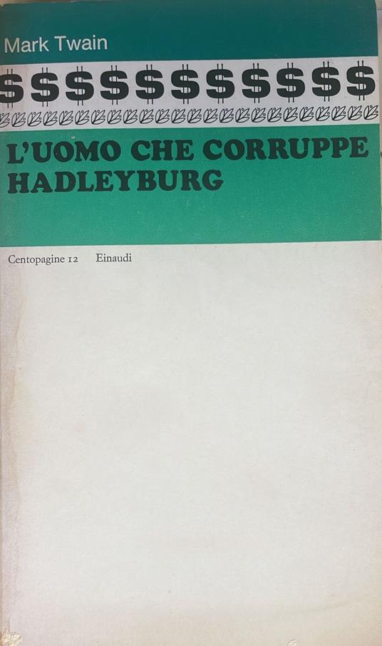 L' uomo che corruppe Hadleyburg - Mark Twain - copertina