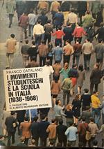I movimenti studenteschi e la scuola in Italia (1938-1968)