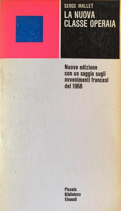 La nuova classe operaia - Serge Mallet - copertina