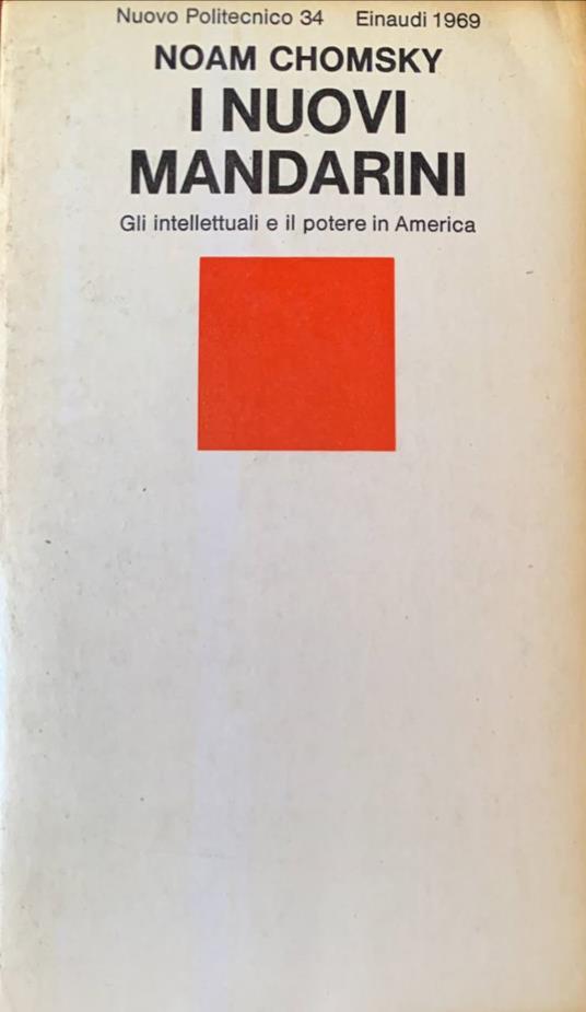 I nuovi Mandarini. Gli intellettuali e il potere in America - Noam Chomsky - copertina