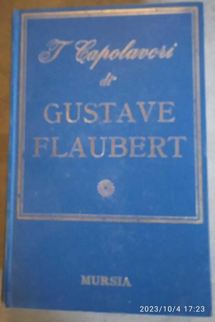I capolavori di Gustave Flaubert - Carlo Bo - copertina