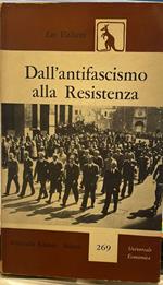 Dall'antifascismo alla Resistenza