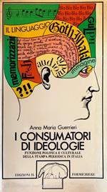 I consumatori di ideologie