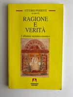 Ragione e verità. Alleanza socratico mosaica