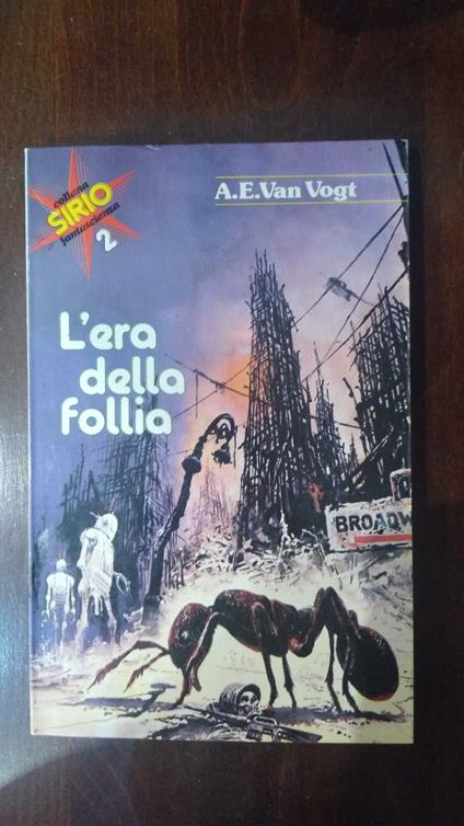 L' era della follia - Alfred E. Van Vogt - copertina