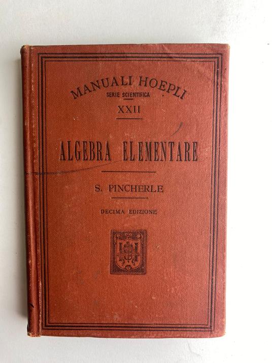 Algebra elementare - Salvatore Pincherle - copertina
