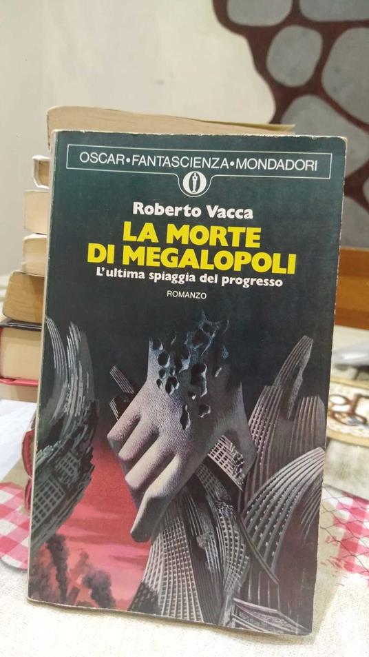 La morte di Megalopoli - Roberto Vacca - copertina