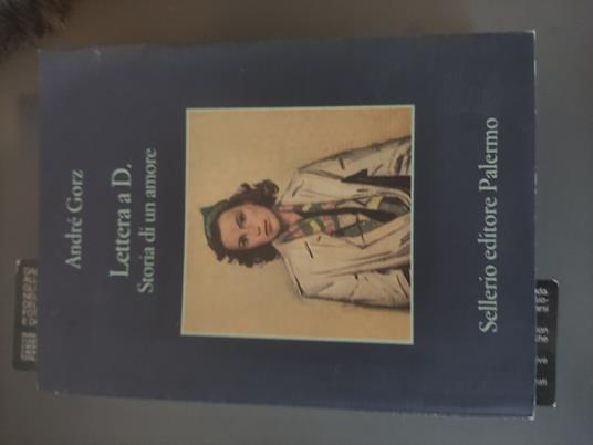 Lettere a D. Storia di un amore - André Gorz - copertina