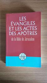 Les Evangiles et les Actes des Apôtres de la Bible de Jerusalem