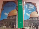 Gli Arabi e l'Islam. Storia, civiltà, cultura