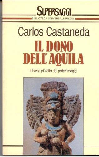 Il dono dell'aquila - Carlos Castaneda - copertina