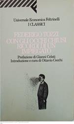 Con gli occhi chiusi. Ricordi di un impiegato