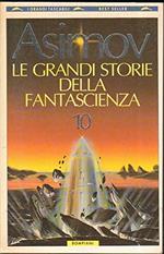 Le grandi storie della fantascienza (Vol. 10)