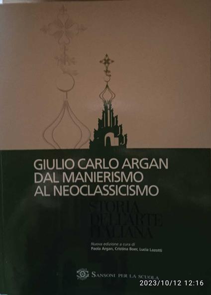 Dal manierismo al neoclassicismo - Giulio C. Argan - copertina
