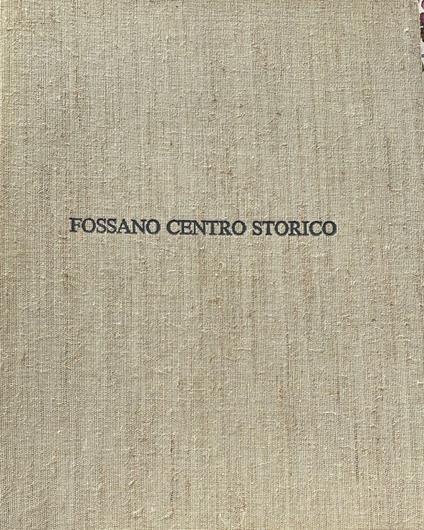 Fossano centro storico - Mario Oreglia - copertina