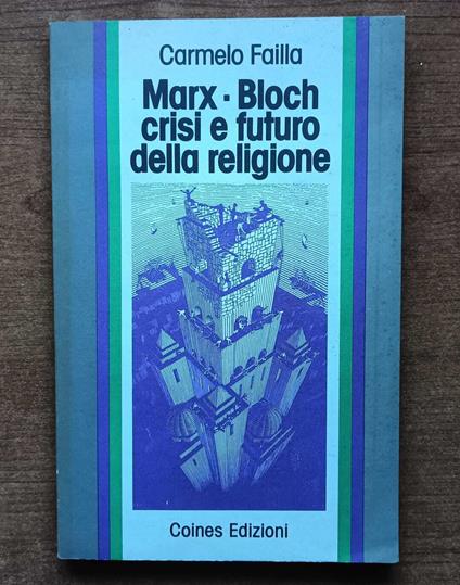 Marx Block crisi e futuro della religione - Carmelo Failla - copertina