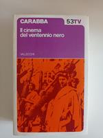 Il cinema nel ventennio nero