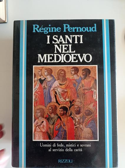 I santi nel Medioevo - Régine Pernoud - copertina