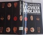 La civiltà africana. Introduzione a una storia culturale dell'Africa