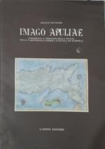 Imago Apuliae (geografia e immagini della Puglia nella cartografia storica italiana ed europea)