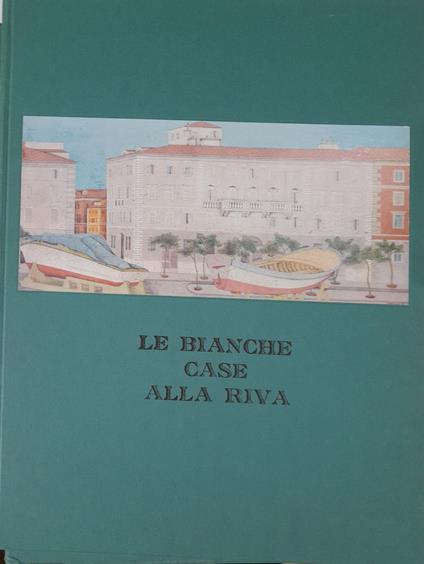 Le bianche case alla riva - copertina