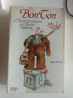 Bon Ton il nuovo dizionario delle buone maniere