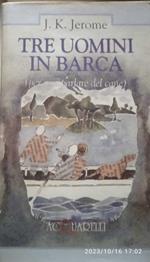 Tre uomini in barca (per non parlare del cane)