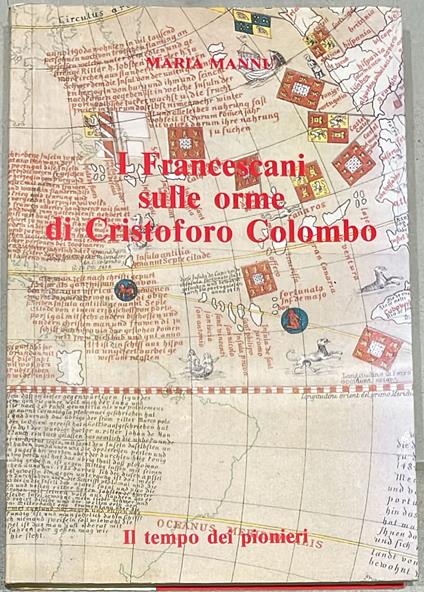 I francescani sulle orme di Cristoforo Colombo. Il tempo dei pionieri - copertina