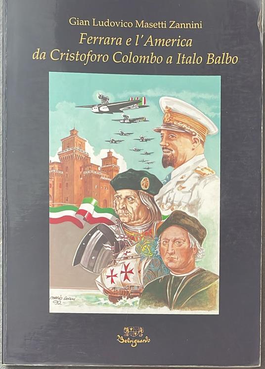 Ferrara e l'America da Cristoforo Colombo a Italo Balbo - copertina