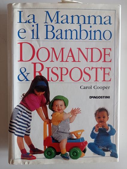 La Mamma e il Bambino Domande & Risposte - copertina