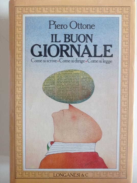 Il buon giornale - Piero Ottone - copertina