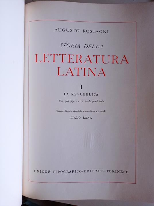 Storia della letteratura latina 1 - Augusto Rostagni - copertina