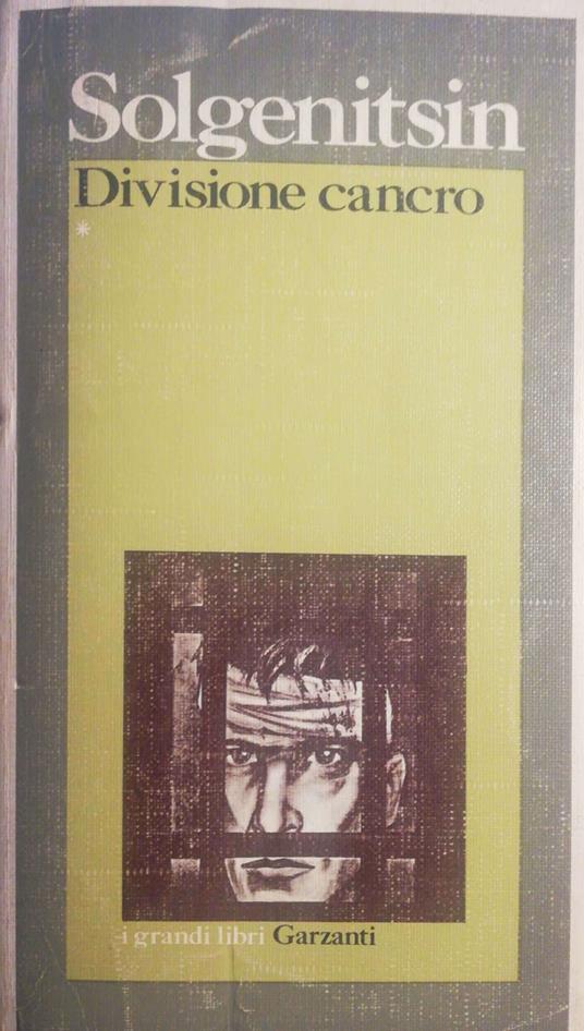 Divisione cancro. Volume 1 - Aleksandr Solzenicyn - copertina