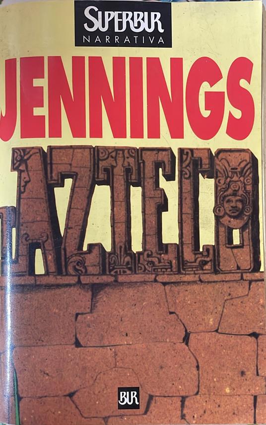 L' azteco - Gary Jennings - copertina