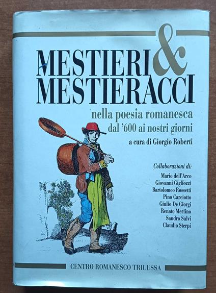 Mestieri & Mestieracci - Giorgio Roberti - copertina