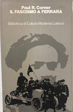 Il Fascismo a Ferrara 1915 - 1925