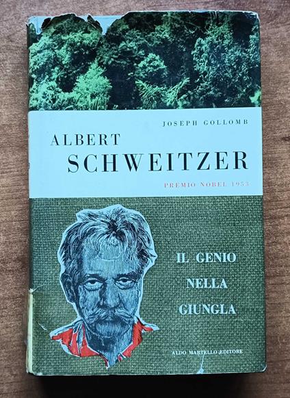 il genio nella giungla - Albert Schweitzer - copertina