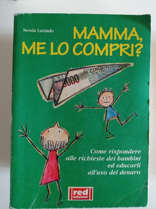 Mamma, me lo compri? - Nessia Laniado - copertina