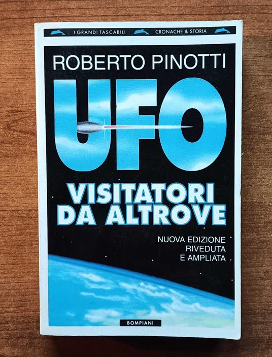 UFO visitatori da altrove - Roberto Pinotti - copertina
