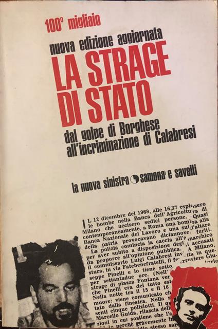 La strage di Stato dal golpe di Borghese all'incriminazione di Calabresi. La nuova Sinistra - copertina