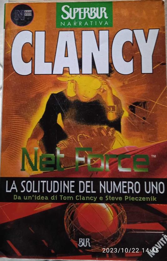 Net Force. La solitudine del numero uno - Tom Clancy - copertina