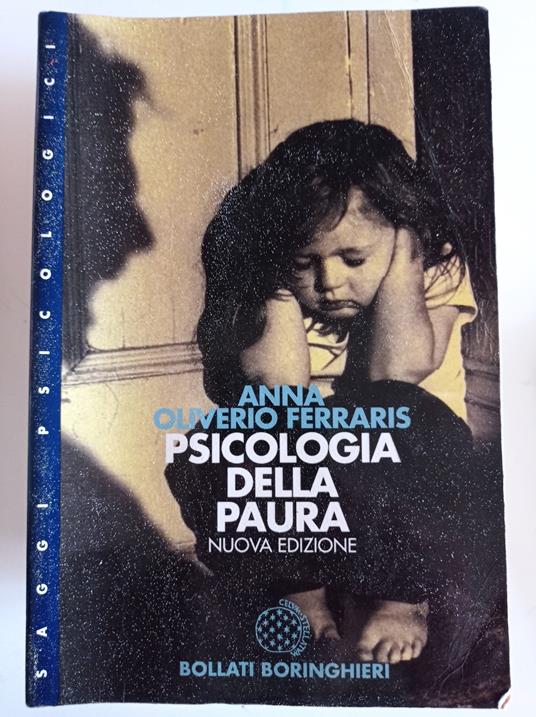 Psicologia della paura - Anna Oliverio Ferraris - copertina