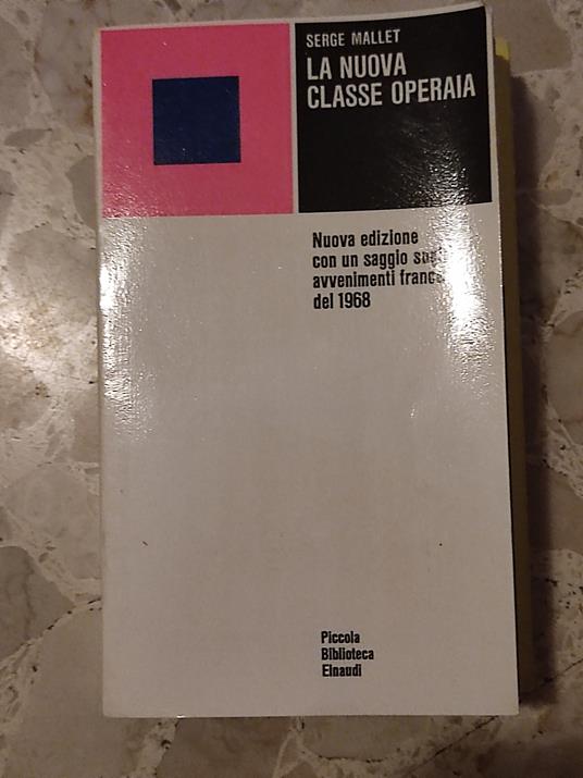 La nuova classe operaia - Serge Mallet - copertina