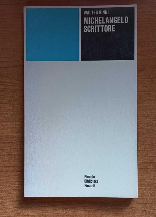 Michelangelo scrittore - Walter Binni - copertina