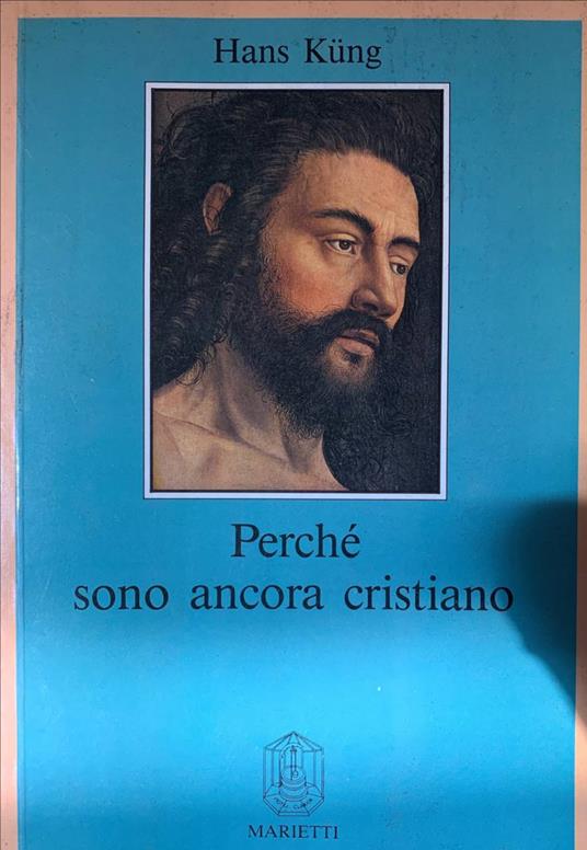 Perché sono ancora cristiano - Hans Küng - copertina