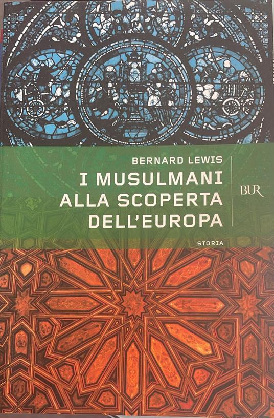 I musulmani alla scoperta dell'Europa - Bernard Lewis - copertina