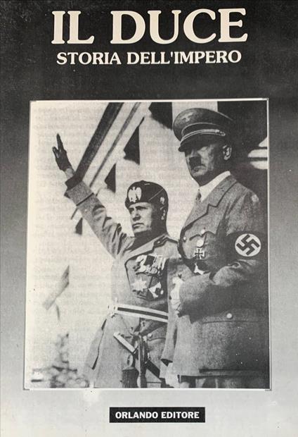 Il duce. Storia dell'impero - copertina