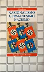 Nazionalismo, Germanesimo, Nazismo