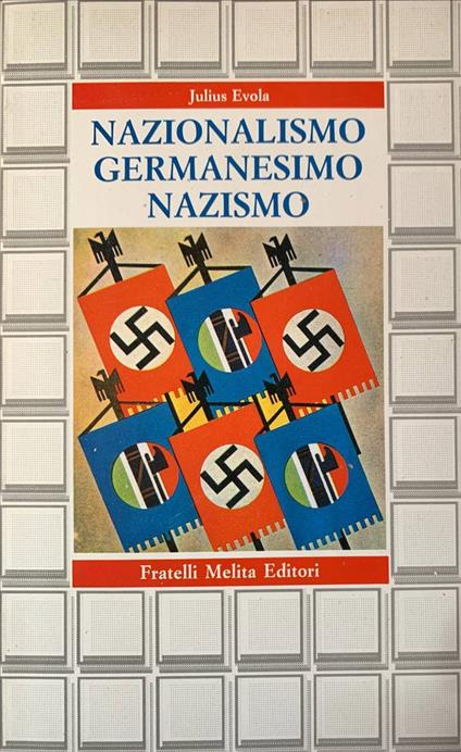 Nazionalismo, Germanesimo, Nazismo - Julius Evola - copertina